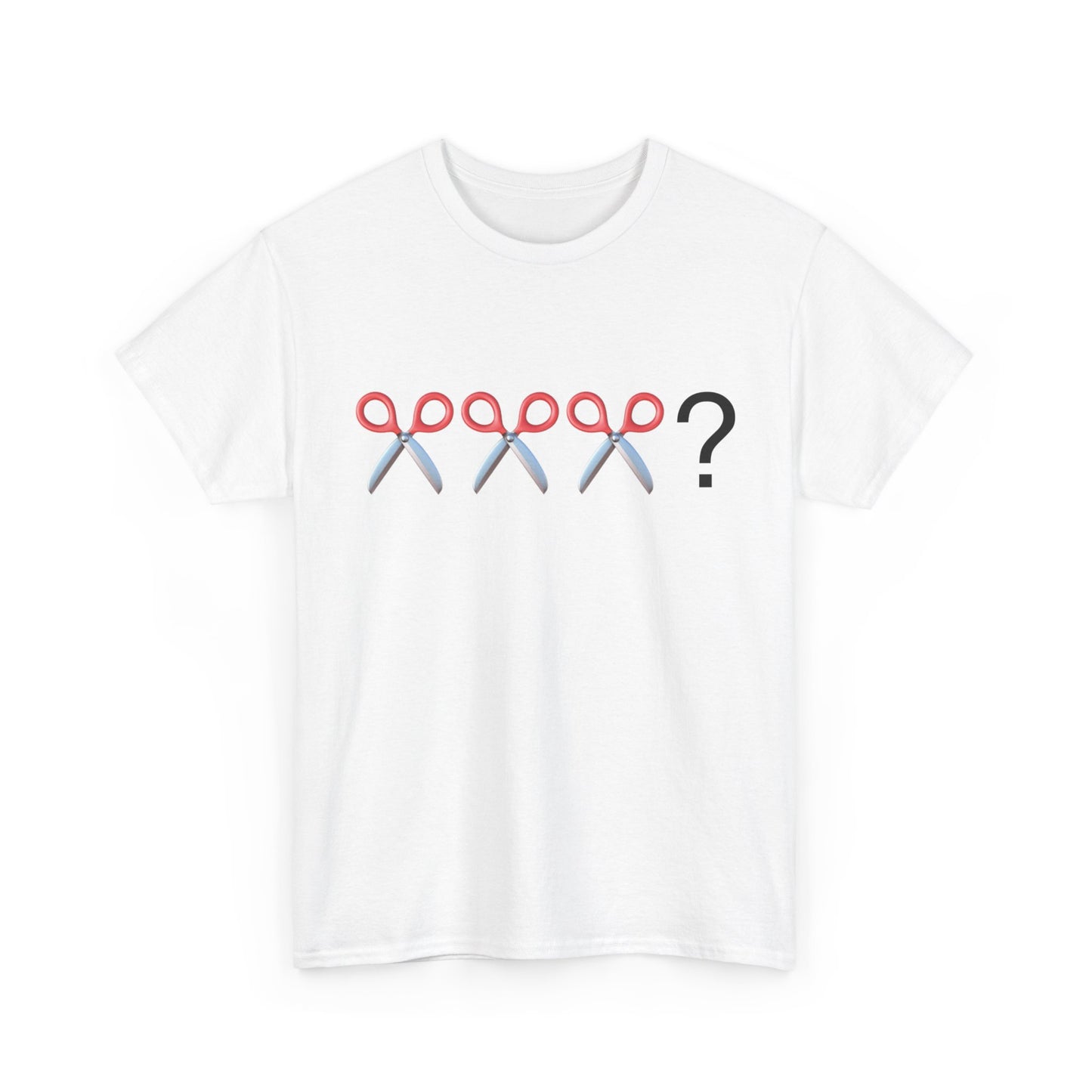 ✂️✂️✂️? - T-Shirt