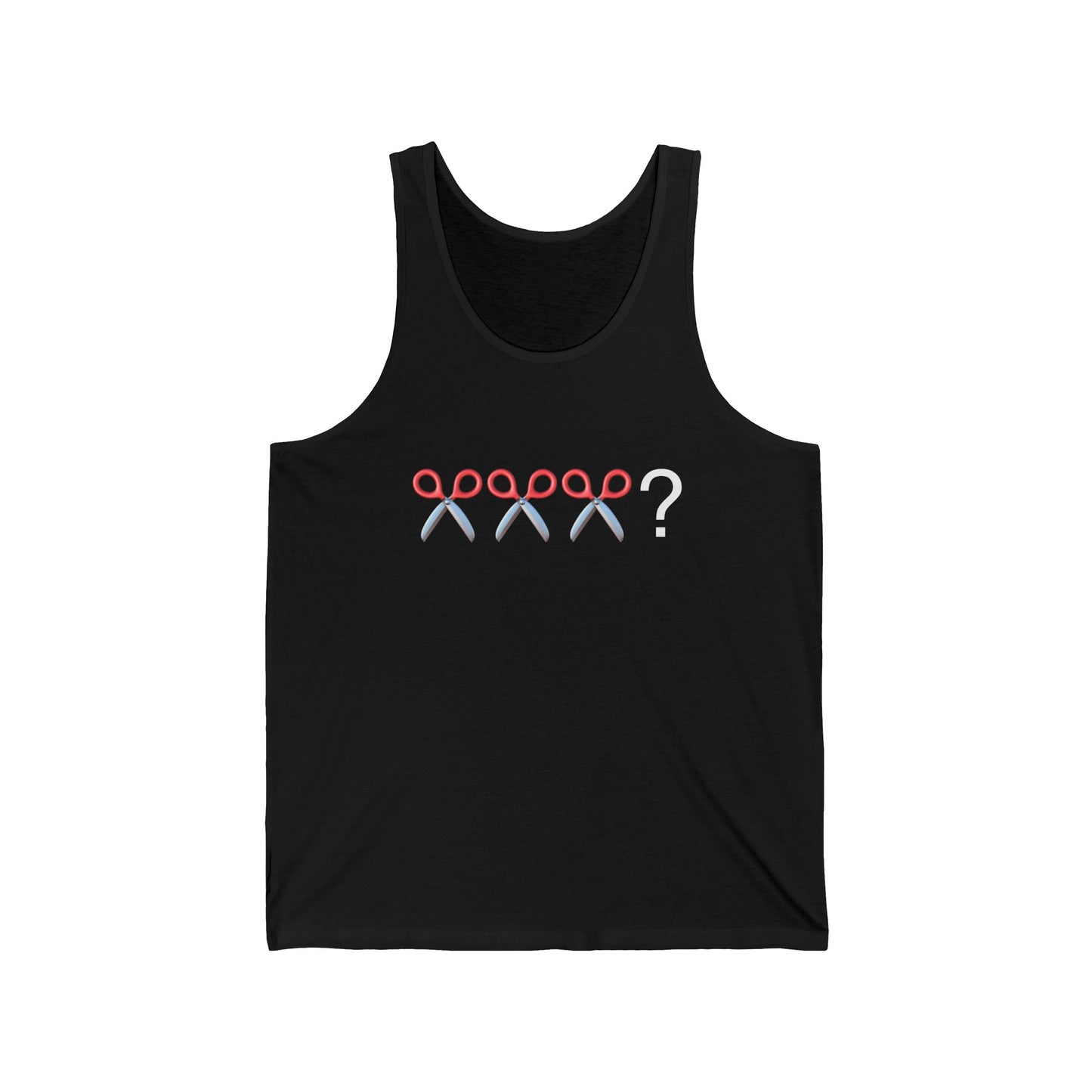 ✂️✂️✂️? - Tank Top