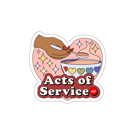 Acts of Service - Die-Cut Stickers