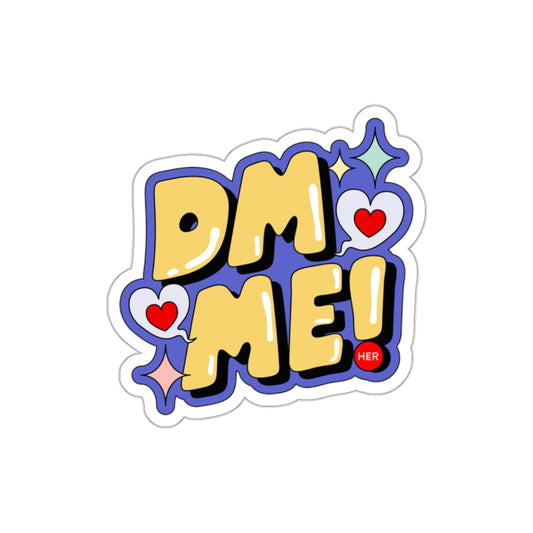 DM ME! - Die-Cut Stickers