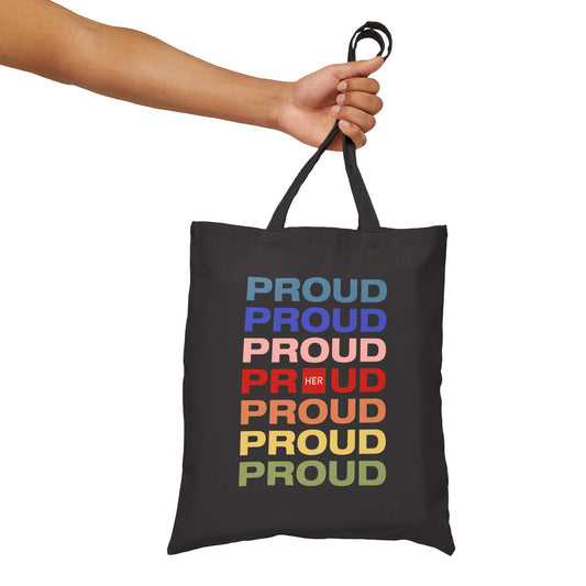 Proud Proud Proud - Canvas Tote Bag in Black